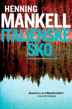 Italienske sko, Henning Mankell