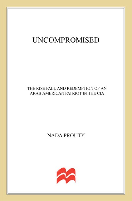 Uncompromised, Nada Prouty