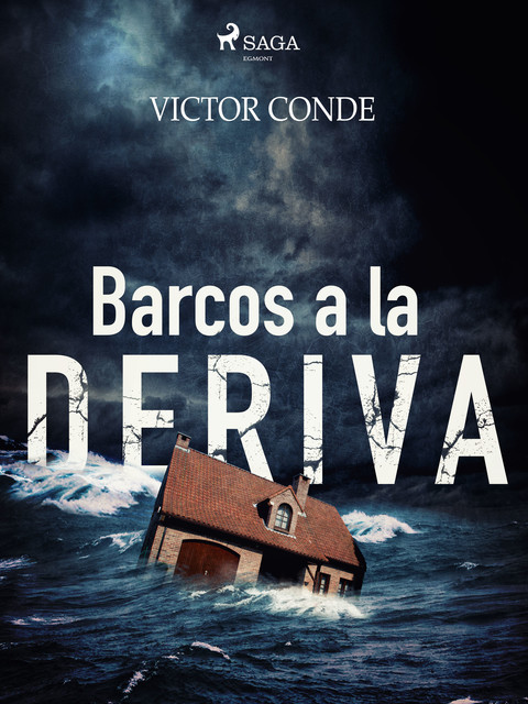 Barcos a la deriva, Víctor Conde