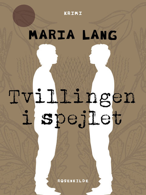 Tvillingen i spejlet, Maria Lang