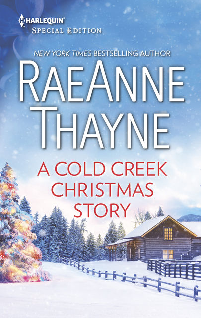 A Cold Creek Christmas Story, RaeAnne Thayne
