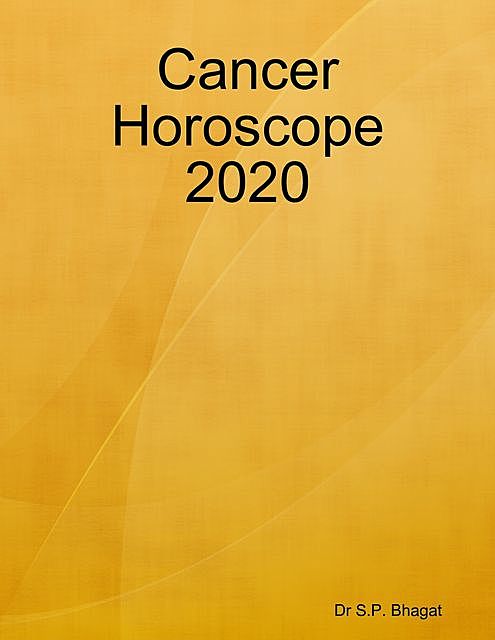 Cancer Horoscope 2020, S.P. Bhagat