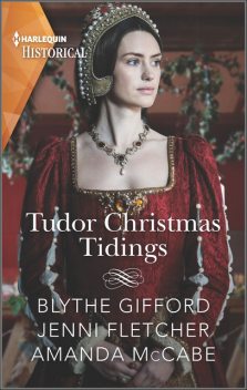 Tudor Christmas Tidings, Amanda McCabe, Jenni Fletcher, Blythe Gifford