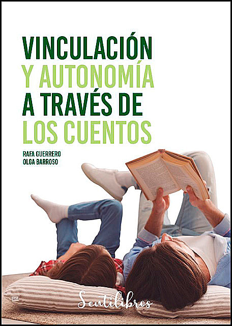 Vinculación y autonomía a través de los cuentos, Rafa Guerrero, Elena Barroso