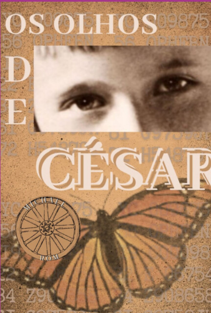 Os Olhos De César, Michael Rom