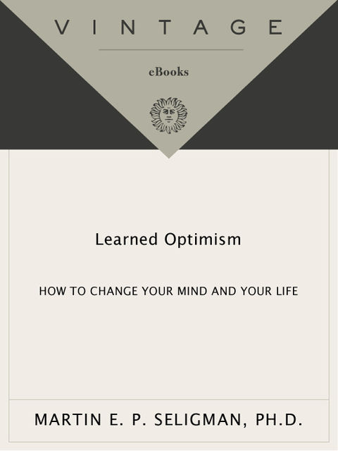 Learned Optimism, Martin Seligman