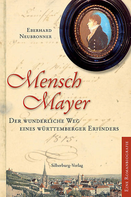 Mensch Mayer, Eberhard Neubronner