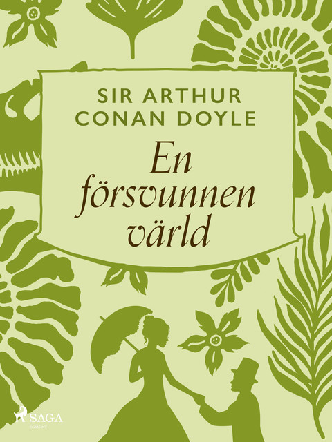 En försvunnen värld, Arthur Conan Doyle