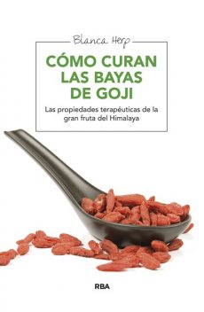 Cómo curan las bayas de goji, Blanca Herp