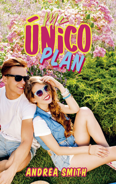 Mi único plan, Andrea Smith