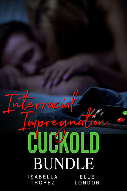 Interracial Impregnation Cuckold Bundle, Elle London, Isabella Tropez