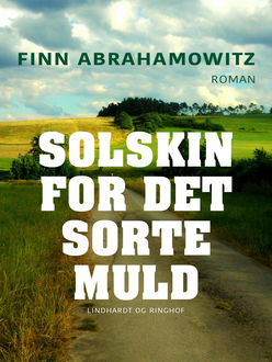 Solskin for det sorte muld, Finn Abrahamowitz