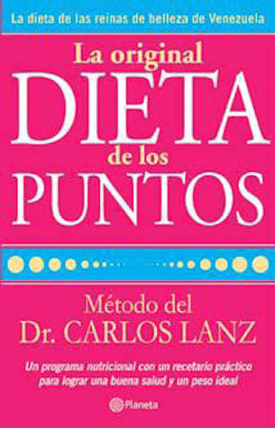 La original dieta de los puntos, Carlos Lanz