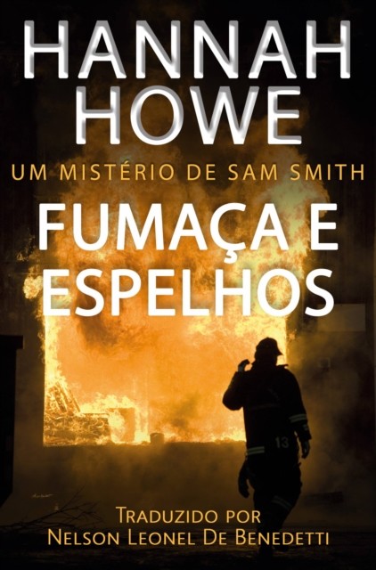 Fumaça e Espelhos, Hannah Howe
