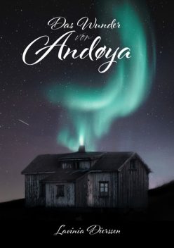 Das Wunder von Andøya, Lavinia Dierssen