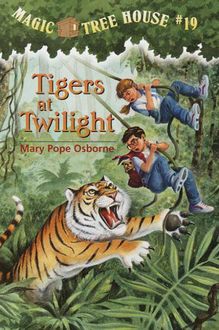 Tigers at Twilight, Mary Pope Osborne