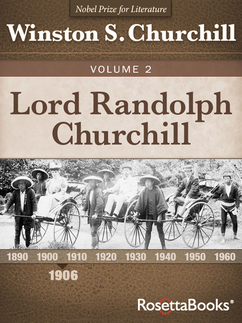 Lord Randolph Churchill, Volume II, Winston Churchill