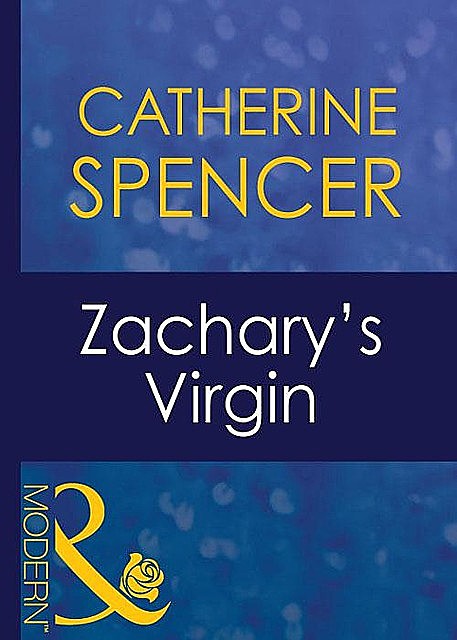 Zachary's Virgin, Catherine Spencer