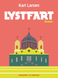 Lystfart, Karl Larsen