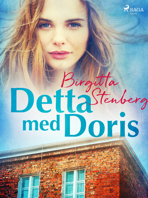 Detta med Doris, Birgitta Stenberg