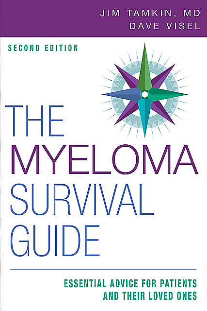 The Myeloma Survival Guide, FACP, FACE, Dave Visel, Jim Tamkin