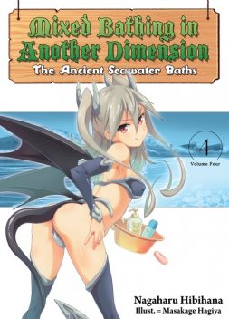 Mixed Bathing in Another Dimension: Volume 4, Nagaharu Hibihana