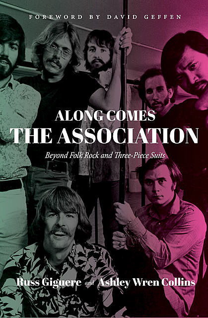 Along Comes The Association, Ashley Wren Collins, Russ Giguere