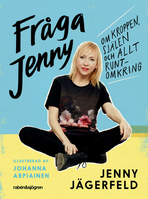 Fråga Jenny, Jenny Jägerfeld