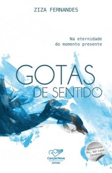 Gotas de Sentido, Ziza Fernandes