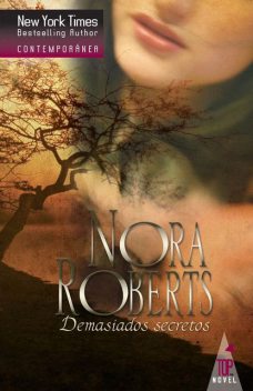 Demasiados secretos, Nora Roberts