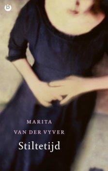 Stiltetijd, Marita van der Vyver