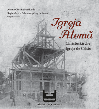 Igreja Alemã, Juliana Cristina Reinhardt, Regina Maria Schimmelpfeng de Souza