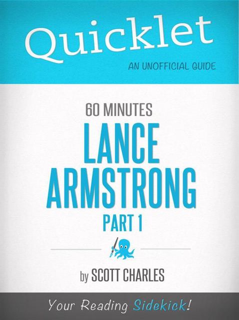 Lance Armstrong, 60 Minutes Bio, Part 1 - A Hyperink Quicklet, Scott Charles
