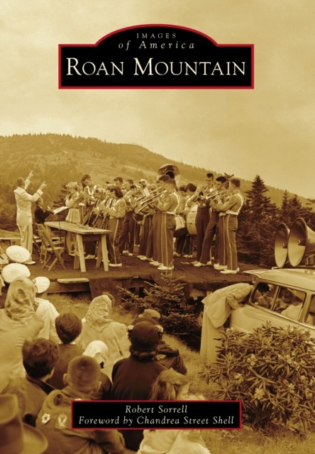 Roan Mountain, Robert Sorrell