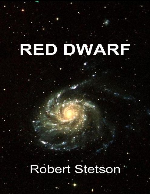 Red Dwarf, Robert Stetson