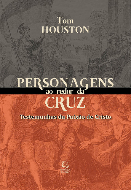 Personagens ao redor da Cruz, Tom Houston