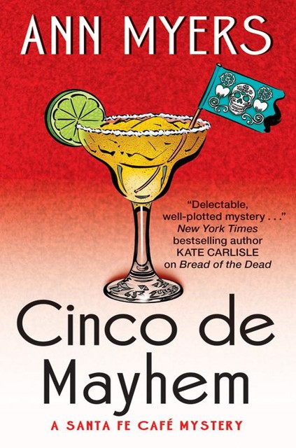 Cinco de Mayhem, Ann Myers