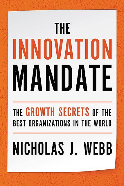 The Innovation Mandate, Nicholas Webb
