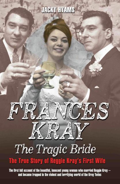 Frances – The Tragic Bride, Jacky Hyams