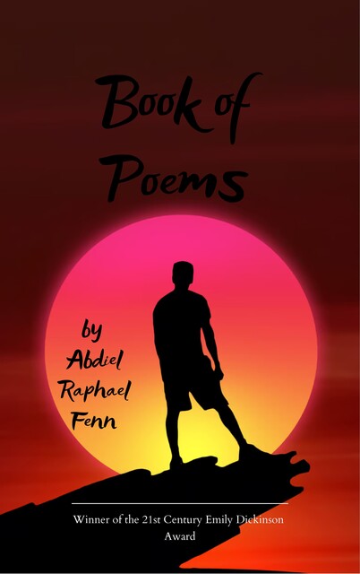 Book Of Poems, Abdiel Raphael Fenn