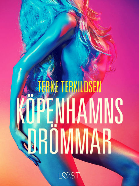 Köpenhamnsdrömmar – erotisk novell, Terne Terkildsen