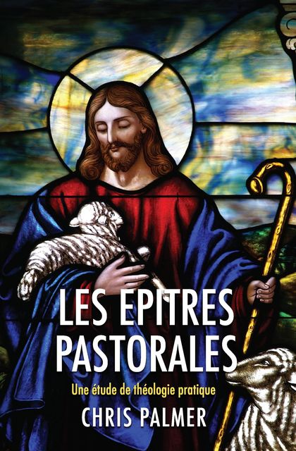 Les Epitres Pastorales, Chris Palmer