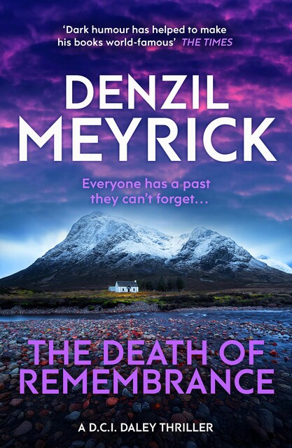 The Death of Remembrance, Denzil Meyrick