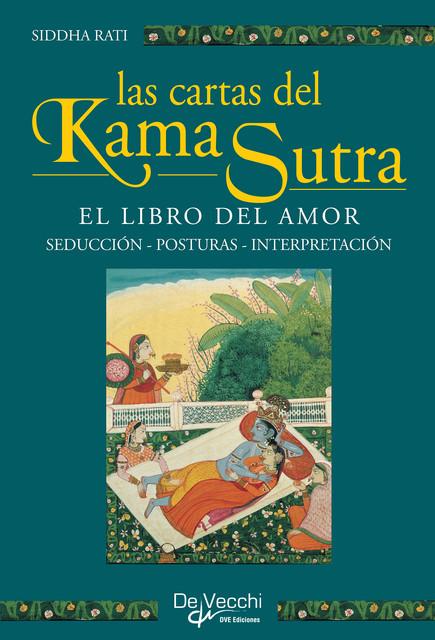 Las cartas del Kama Sutra. El libro del amor, Siddha Rati
