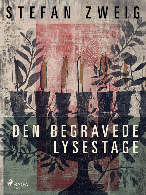 Den begravede lysestage, Stefan Zweig