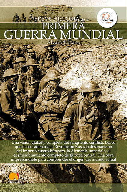 Breve historia de la Primera Guerra Mundial, Álvaro Lozano Cutanda