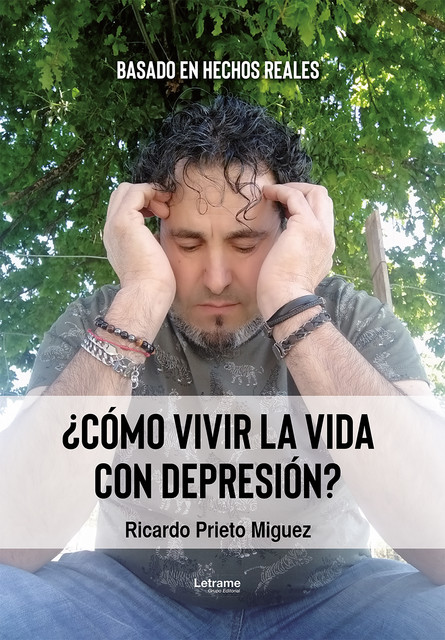 Cómo vivir la vida con depresión, Ricardo Prieto Miguez