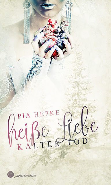 Heiße Liebe – Kalter Tod, Pia Hepke