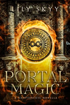 Portal Magic, Lily Skyy