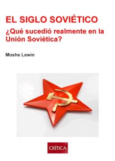 El Siglo Soviético, Moshe Lewin